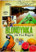 Blondynka na Rio Negro