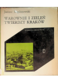 Warowanie i zieleń twierdzy Kraków