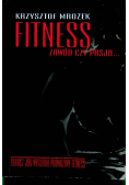 Fitness zawód czy pasja