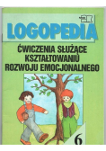Logopedia Ćwiczenia Służące Kształtowaniu Rozwoju Emocjonalnego Zeszyt Nr 6