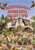 Rozpoznaj zwierzęta miast i wsi