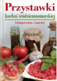 Przystawki kuchni śródziemnomorskiej