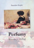Perfumy. Instrukcja obsługi