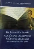 Nawrócenie dworzanina Królowej Etiopskiej