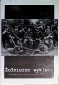 Żołnierze wyklęci antykomunistyczne podziemie zbrojne po 1944 roku