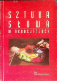 Sztuka słowa w negocjacjach