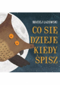 Co się dzieje kiedy śpisz
