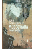 Moscoviada Powieść grozy