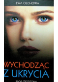 Wychodząc z ukrycia