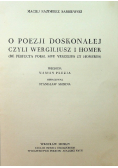 O Poezji doskonałej czyli Wergiliusz i Homer