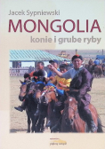Mongolia konie i grube ryby