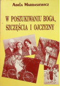 W poszukiwaniu Boga szczęścia i ojczyzny
