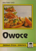 Owoce Źródło życia i zdrowia
