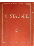 O Stalinie Pieśni Wiersze Inscenizacje Dokumenty i wspomnienia 1949 r.
