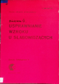 Usprawnianie wzroku u słabowidzących