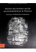 Media relations służb mundurowych w Polsce. Analiza wybranych formacji
