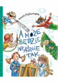 A może będzie właśnie tak