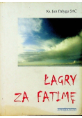 Łagry za Fatimę