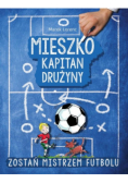 Mieszko kapitan drużyny