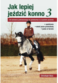 Jak lepiej jeździć konno Część 3