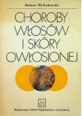 Choroby włosów i skóry owłosionej