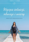 Wyspa intuicji odwagi i wiary