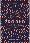Źródło. Jak zmienić swoje życie na lepsze