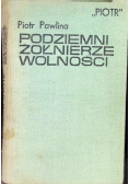 Podziemni żołnierze wolności