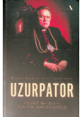 Uzurpator Podwójne życie prałata Jankowskiego