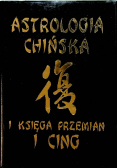 Astrologia chińska i księga przemian I Cing