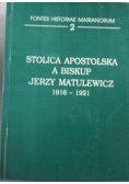 Stolica Apostolska a Biskup Jerzy Matulewicz 1916-1921