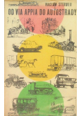 Od Via Appia do autostrady