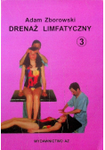Drenaż limfatyczny Tom 3