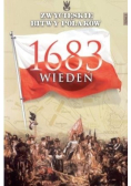 Zwycięskie bitwy Polaków Tom 3 Wiedeń 1683