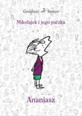 Mikołajek i jego paczka Ananiasz