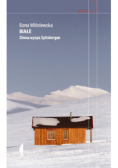 Biał Zimna wyspa Spitsbergen