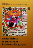 Msza święta w przeżyciu kontemplacyjnym