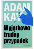 Wyjątkowo trudny przypadek