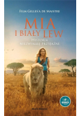Mia i biały lew Historia niezwykłej przyjaźni