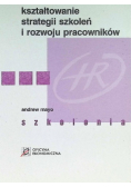 Kształtowanie strategii szkoleń i rozwoju pracowników