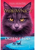 Wojownicy Tom 2 Ogień i lód