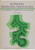 Nunn J. F. - Kliniczna fizjologia oddychania