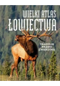 Wielki atlas łowiectwa