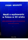 Nauki o wychowaniu w Polsce w XX wieku