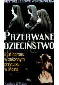 Przerwane dzieciństwo
