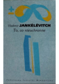 To co nieuchronne