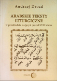 Arabskie teksty liturgiczne w przekładzie na język polski XVII wieku