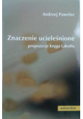 Znaczenie ucieleśnione Propozycje kręgu Lakoffa