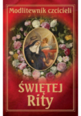 Modlitewnik czcicieli św. Rity