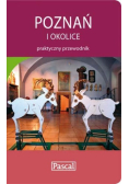 Poznań i okolice praktyczny przewodnik
